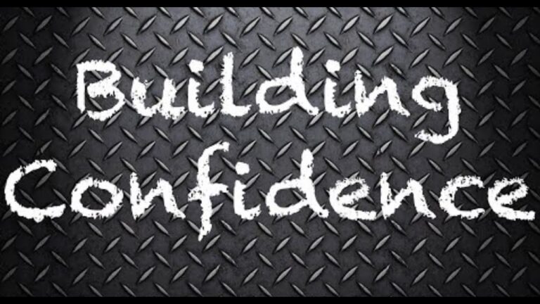 Building Confidence