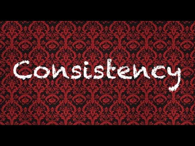 Consistency