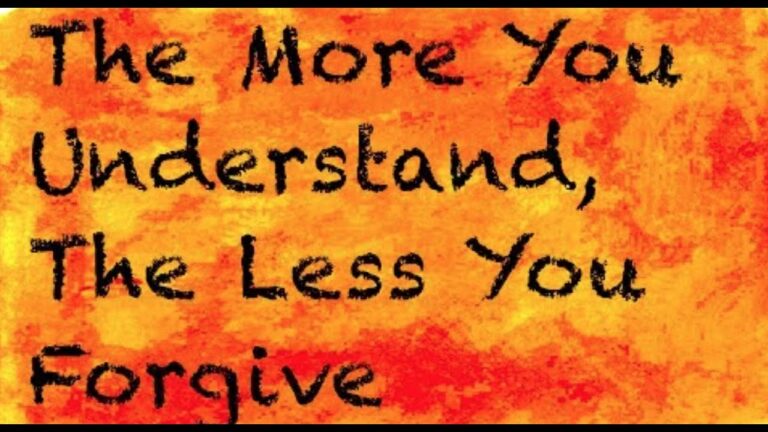 The More You Understand, The Less You Forgive