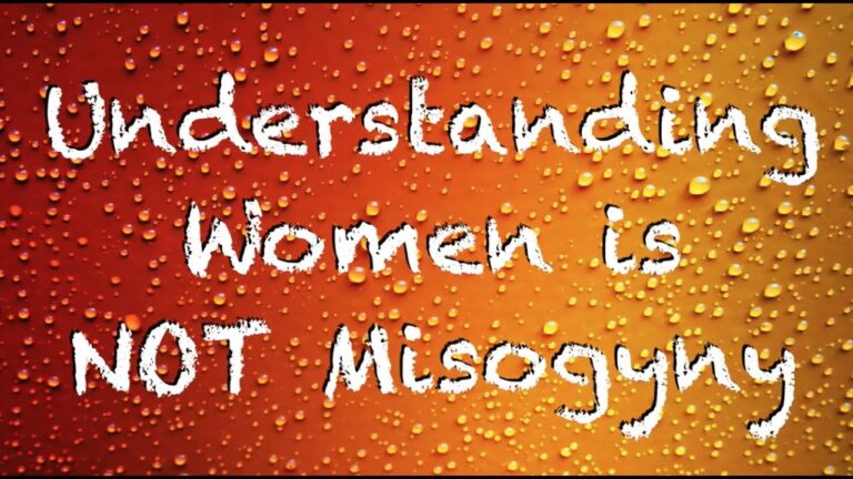 Understanding Women Is NOT Misogyny