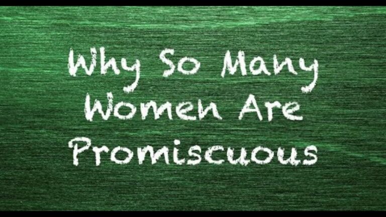 Why So Many Women Are Promiscuous